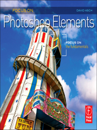 صورة الغلاف: Focus On Photoshop Elements 1st edition 9781138372160