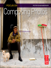 Cover image: Focus On Composing Photos 1st edition 9781138381223