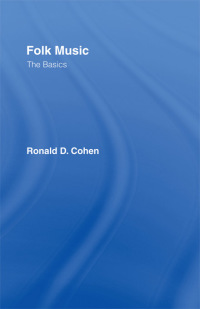 表紙画像: Folk Music: The Basics 1st edition 9780415971607