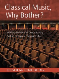 Imagen de portada: Classical Music, Why Bother? 1st edition 9780415971737