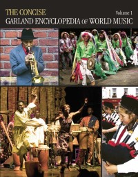 Imagen de portada: The Concise Garland Encyclopedia of World Music, Volume 1 1st edition 9780415994033