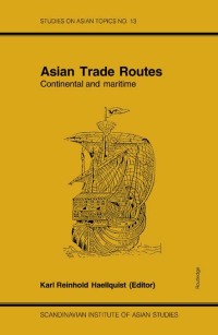 表紙画像: Asian Trade Routes 1st edition 9781138163621