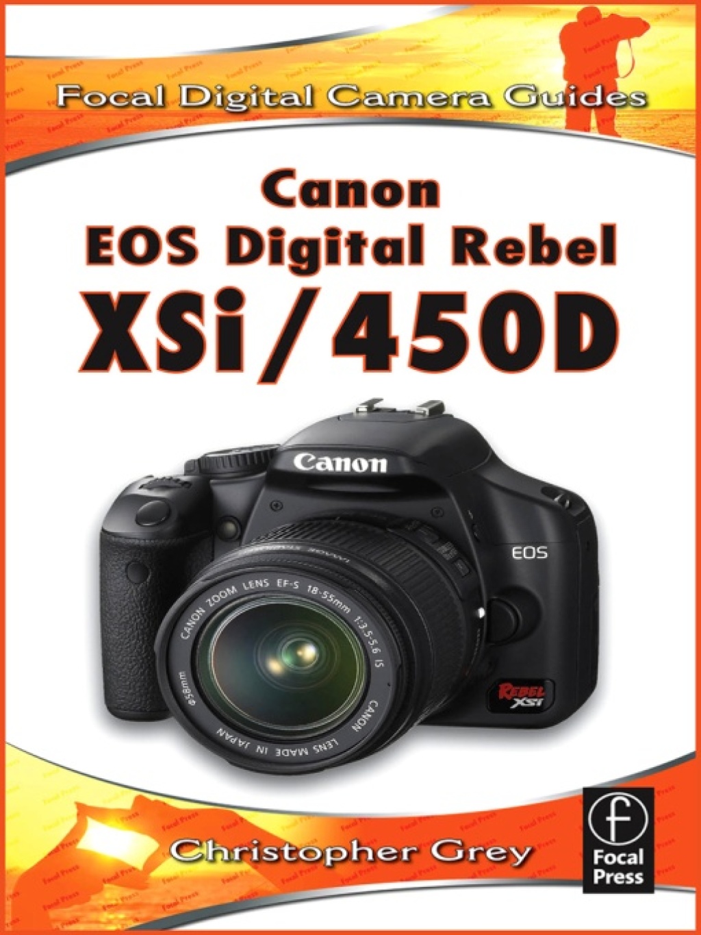 Canon EOS Digital Rebel XSi/450D 1st Edition