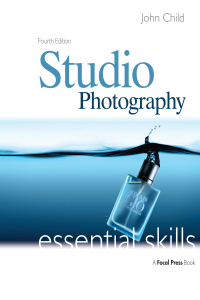 Cover image: Studio Photography: Essential Skills 4th edition 9780240520964