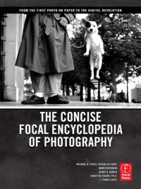صورة الغلاف: The Concise Focal Encyclopedia of Photography 1st edition 9780240809984