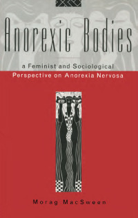 Omslagafbeelding: Anorexic Bodies 1st edition 9780415028479