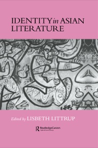 Cover image: Identity In Asian Literature 1st edition 9780700703685
