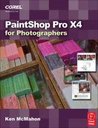 Omslagafbeelding: PaintShop Pro X4 for Photographers 1st edition 9780240523873
