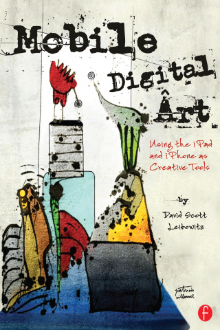 Cover image: Mobile Digital Art 1st edition 9781138417854