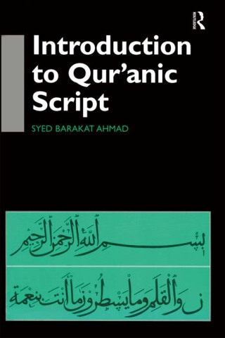 Imagen de portada: Introduction to Qur'anic Script 1st edition 9781138151888