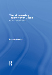 Imagen de portada: Word-Processing Technology in Japan 1st edition 9780700712229