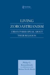 Cover image: Living Zoroastrianism 1st edition 9781138862456