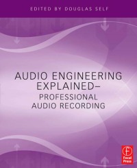 Cover image: Audio Engineering Explained 1st edition 9781138406599