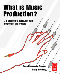 Cover image: What is Music Production? 1st edition 9781138468979