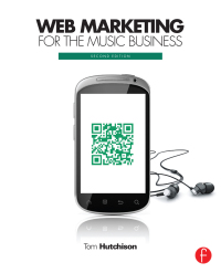 Cover image: Web Marketing for the Music Business 2nd edition 9781138453289