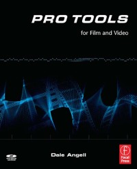 Cover image: Pro Tools for Film and Video 1st edition 9781138468405