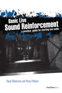 صورة الغلاف: Basic Live Sound Reinforcement 1st edition 9781138406643