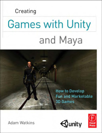 表紙画像: Creating Games with Unity and Maya 1st edition 9780240818818