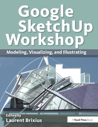 Cover image: Google SketchUp Workshop 1st edition 9780240816272