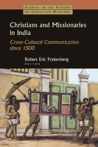 Cover image: Christians and Missionaries in India 1st edition 9781138177079