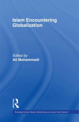 Cover image: Islam Encountering Globalisation 1st edition 9780700717316