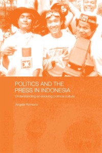 Cover image: Politics and the Press in Indonesia 1st edition 9780415546362