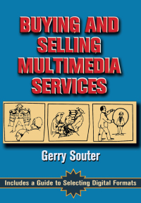 صورة الغلاف: Buying and Selling Multimedia Services 1st edition 9780240802725
