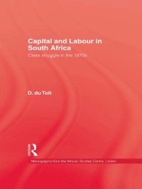 Cover image: Capital & Labour In South Africa 1st edition 9780710300010