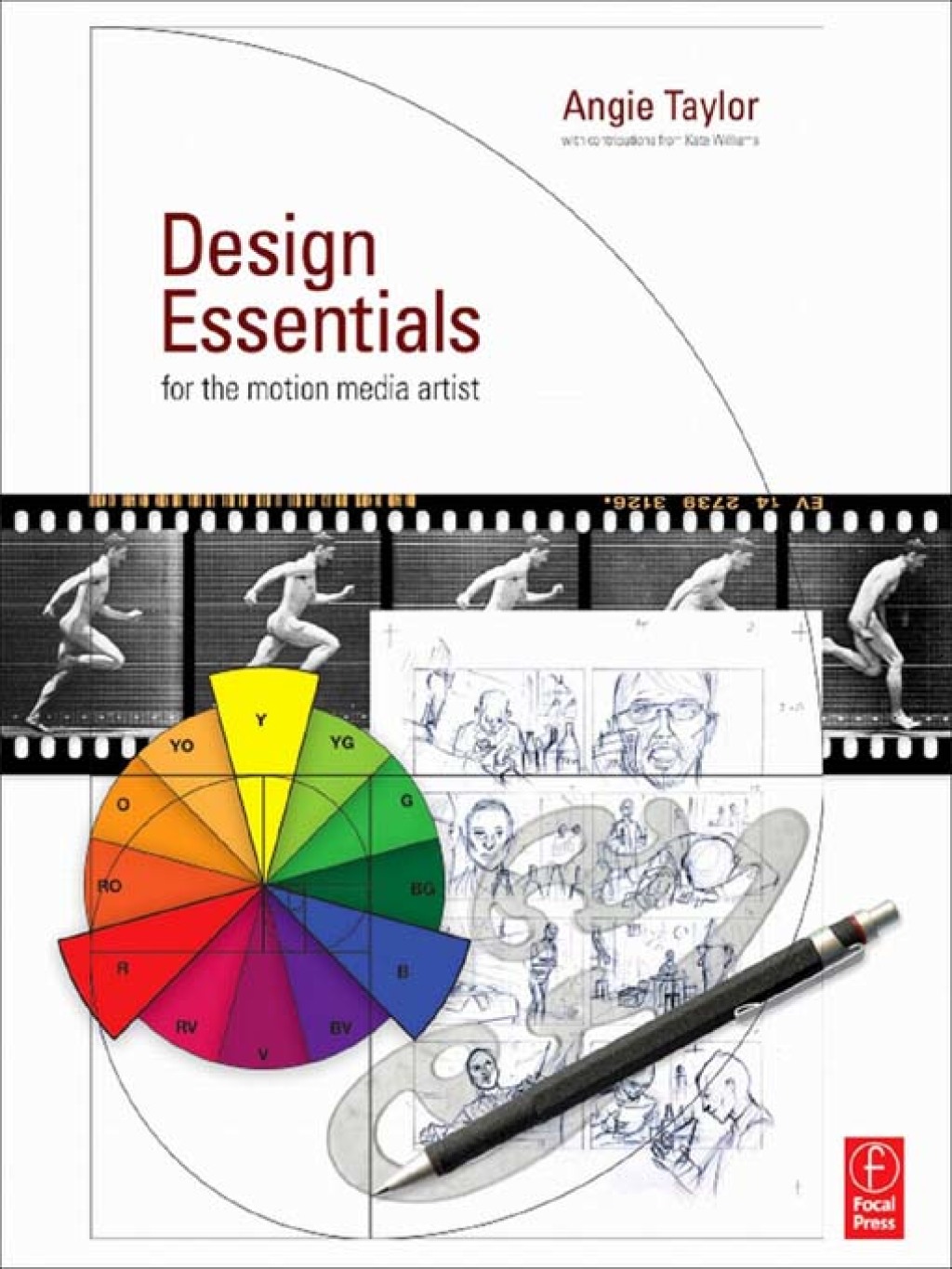 Design Essentials for the Motion Media Artist A Practical Guide to Principles & Techniques 1st Edition