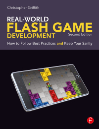 Omslagafbeelding: Real-World Flash Game Development 2nd edition 9781138427495
