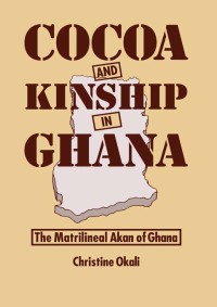 Cover image: Cocoa & Kinship In Guana 1st edition 9780367088132