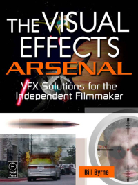 صورة الغلاف: The Visual Effects Arsenal 1st edition 9780240811352
