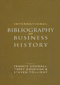 Imagen de portada: International Bibliography of Business History 1st edition 9780415086417