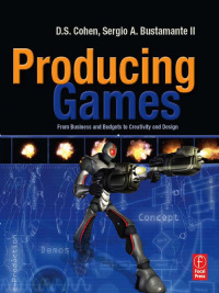 صورة الغلاف: Producing Games 1st edition 9780240810706