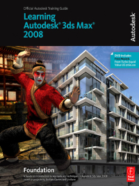 Imagen de portada: Learning Autodesk 3ds Max 2008 Foundation 1st edition 9781138400849