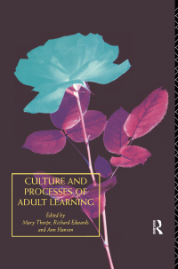 Omslagafbeelding: Culture and Processes of Adult Learning 1st edition 9780415089814
