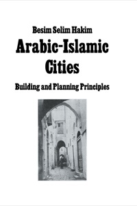 Cover image: Arabic Islamic Cities  Rev 1st edition 9780710300942