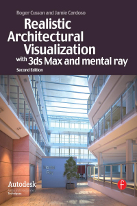 Cover image: Realistic Architectural Rendering with 3ds Max and V-Ray 2nd edition 9780240812298