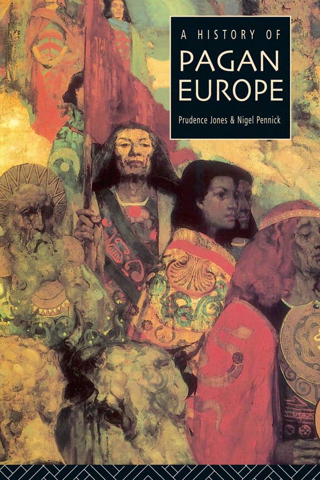 A History of Pagan Europe 1st Edition