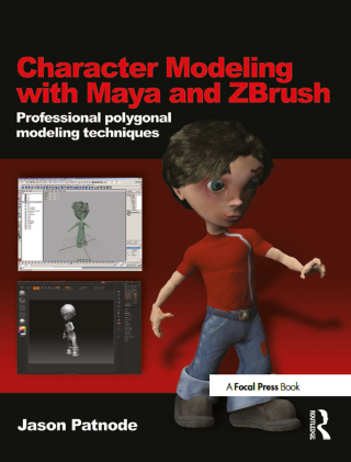 Titelbild: Character Modeling with Maya and ZBrush 1st edition 9780240520346