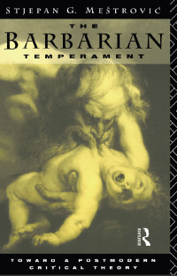 表紙画像: The Barbarian Temperament 1st edition 9780415102414