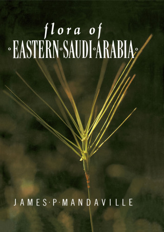 表紙画像: Flora Of Eastern Saudi Arabia 1st edition 9780710303714