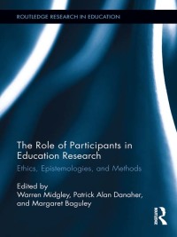 Imagen de portada: The Role of Participants in Education Research 1st edition 9781138118560
