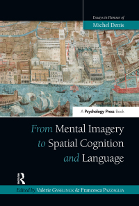 Cover image: From Mental Imagery to Spatial Cognition and Language 1st edition 9781138107724