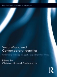 表紙画像: Vocal Music and Contemporary Identities 1st edition 9780415502245