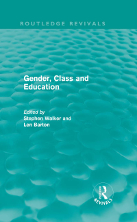 Titelbild: Gender, Class and Education (Routledge Revivals) 1st edition 9780415645393