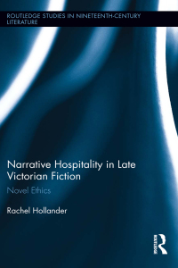Imagen de portada: Narrative Hospitality in Late Victorian Fiction 1st edition 9781138107922