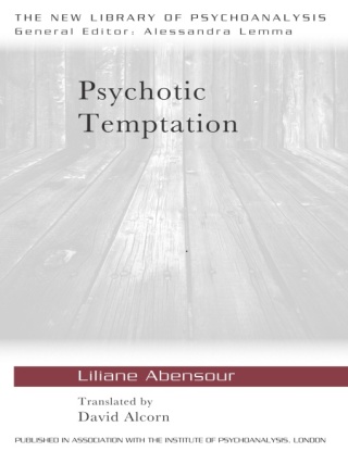 صورة الغلاف: Psychotic Temptation 1st edition 9780415673228