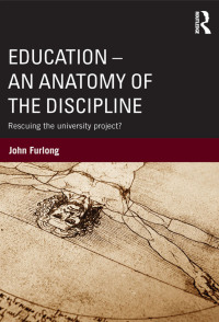Cover image: Education - An Anatomy of the Discipline 1st edition 9780415520065