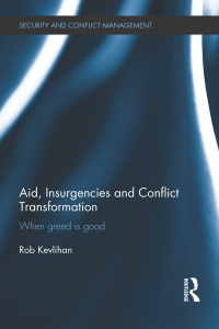 表紙画像: Aid, Insurgencies and Conflict Transformation 1st edition 9780415698665